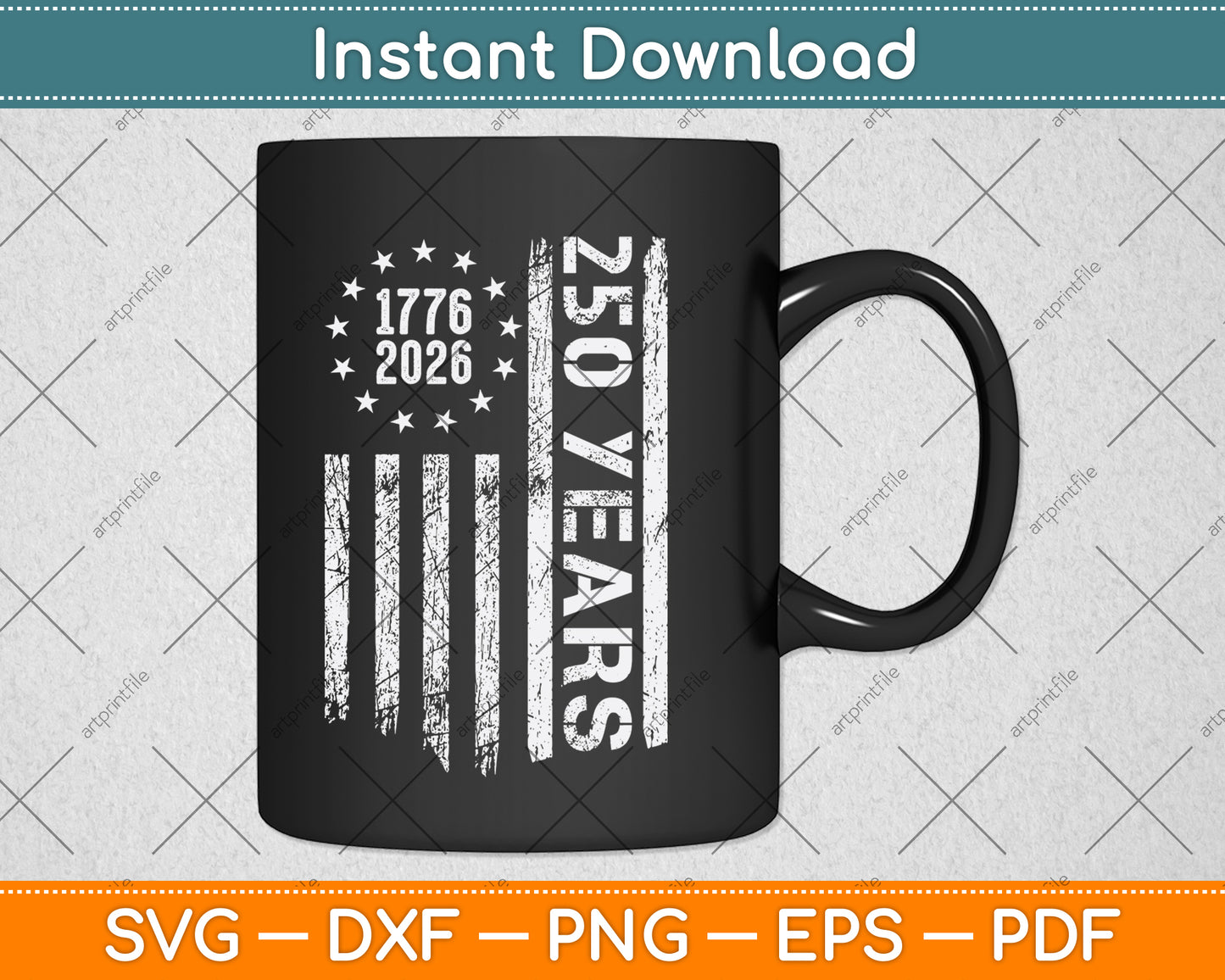 250 Years America Anniversary 250th Independence Day Freedom SVG Digital Cutting File