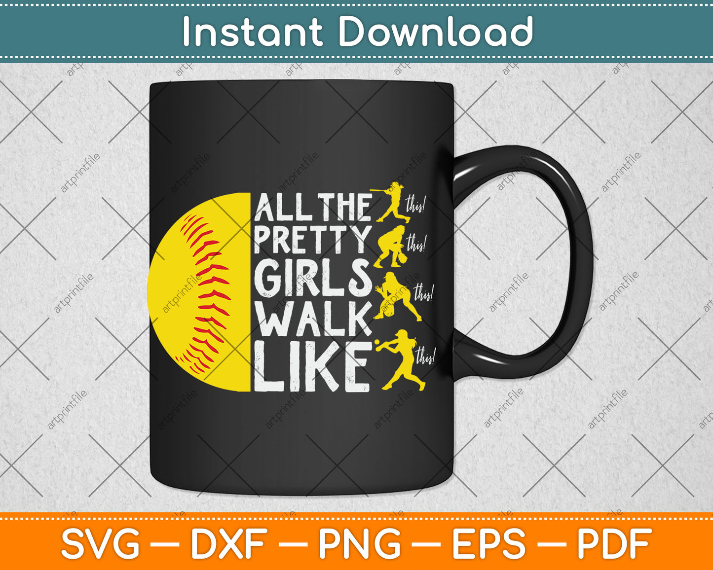 All The Pretty Girls Walk Like This Softball Player Svg Digital Cutting File