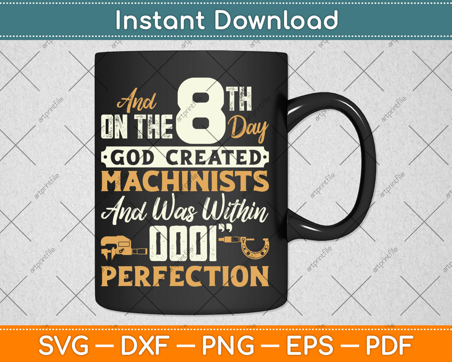 And On The 8th Day God Created Machinists - Machine Operator Svg Digital Cutting File