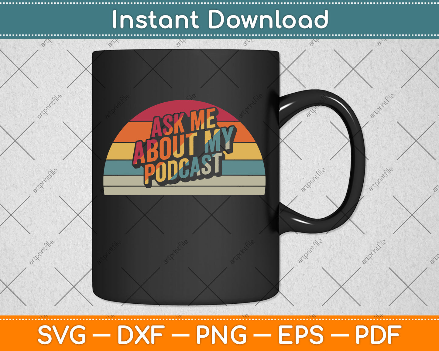 Ask Me About My Podcast Design Svg Digital Cutting File
