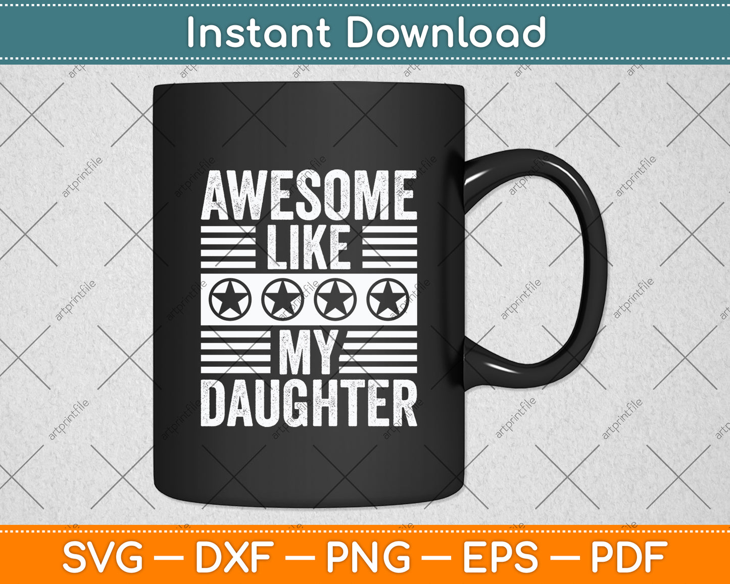 Awesome Like My Daughter Funny Vintage Svg Digital Cutting File