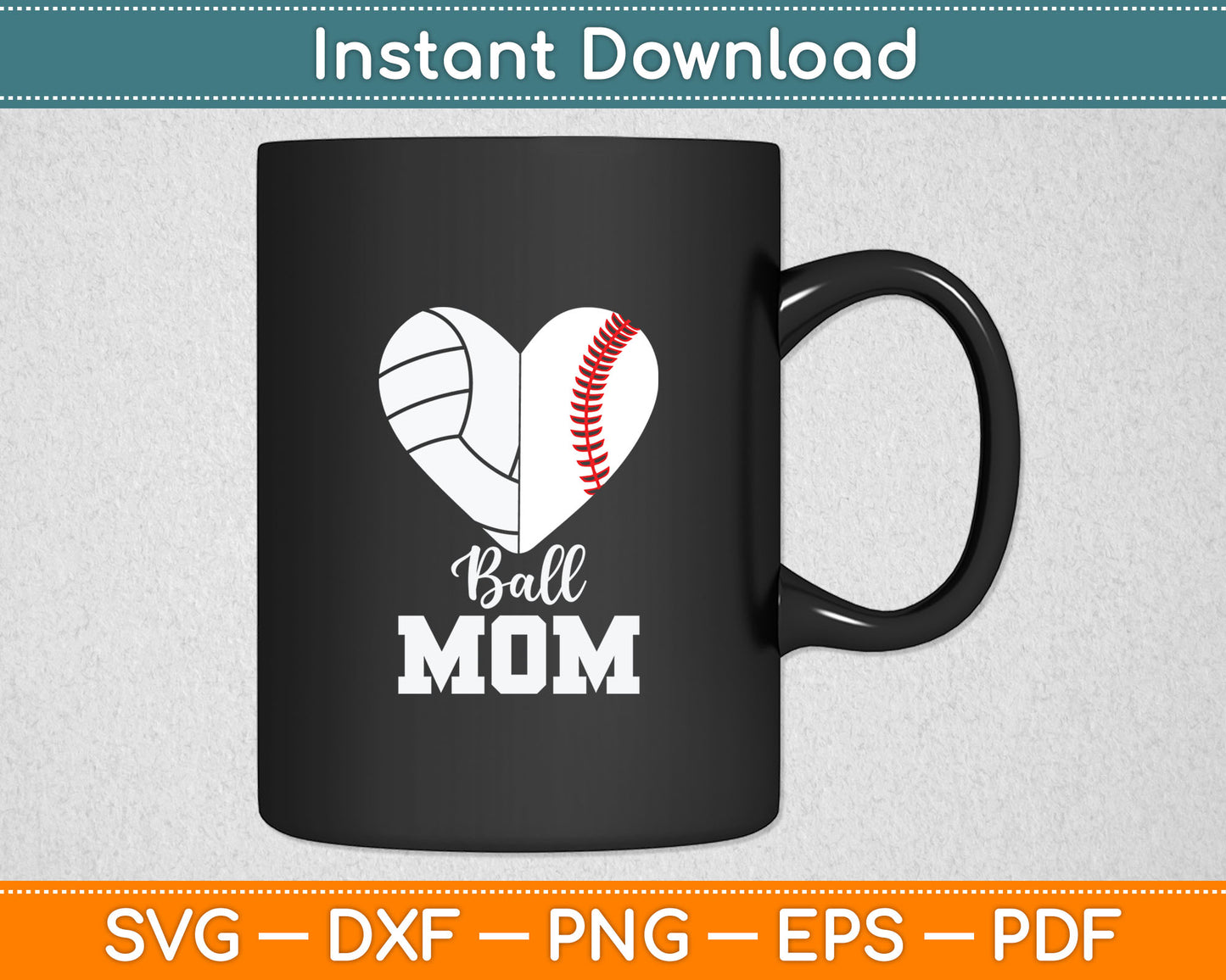Ball Mom Heart Funny Baseball Volleyball Mom Svg Digital Cutting File
