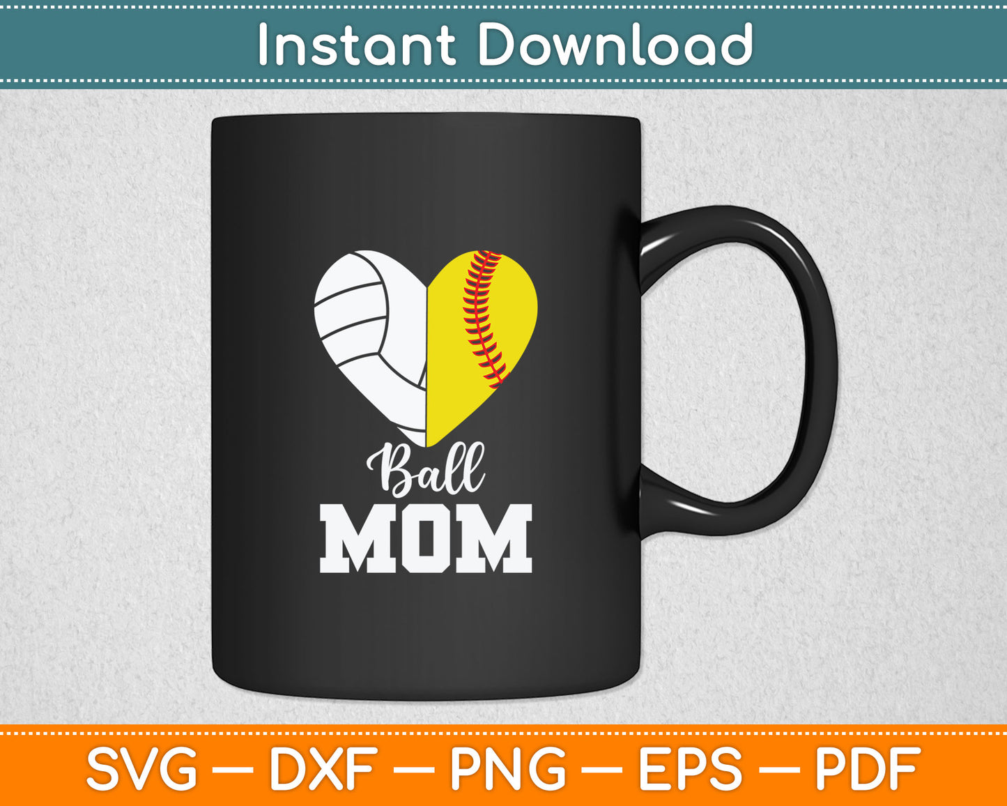 Ball Mom Heart Funny Softball Volleyball Mom Svg Digital Cutting File