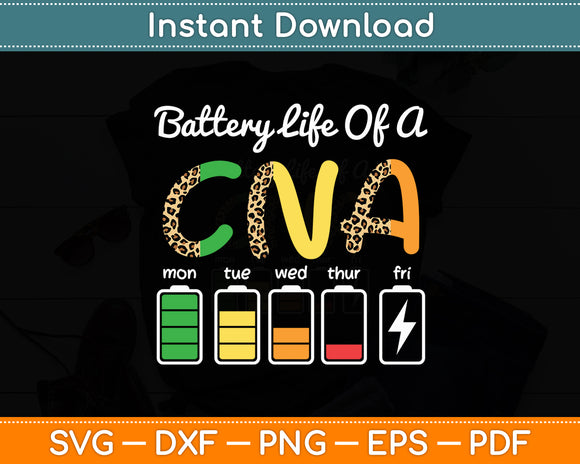 Battery Life Of A CNA Nurse Week Certified Nurse Assistant Svg Digital Cutting File