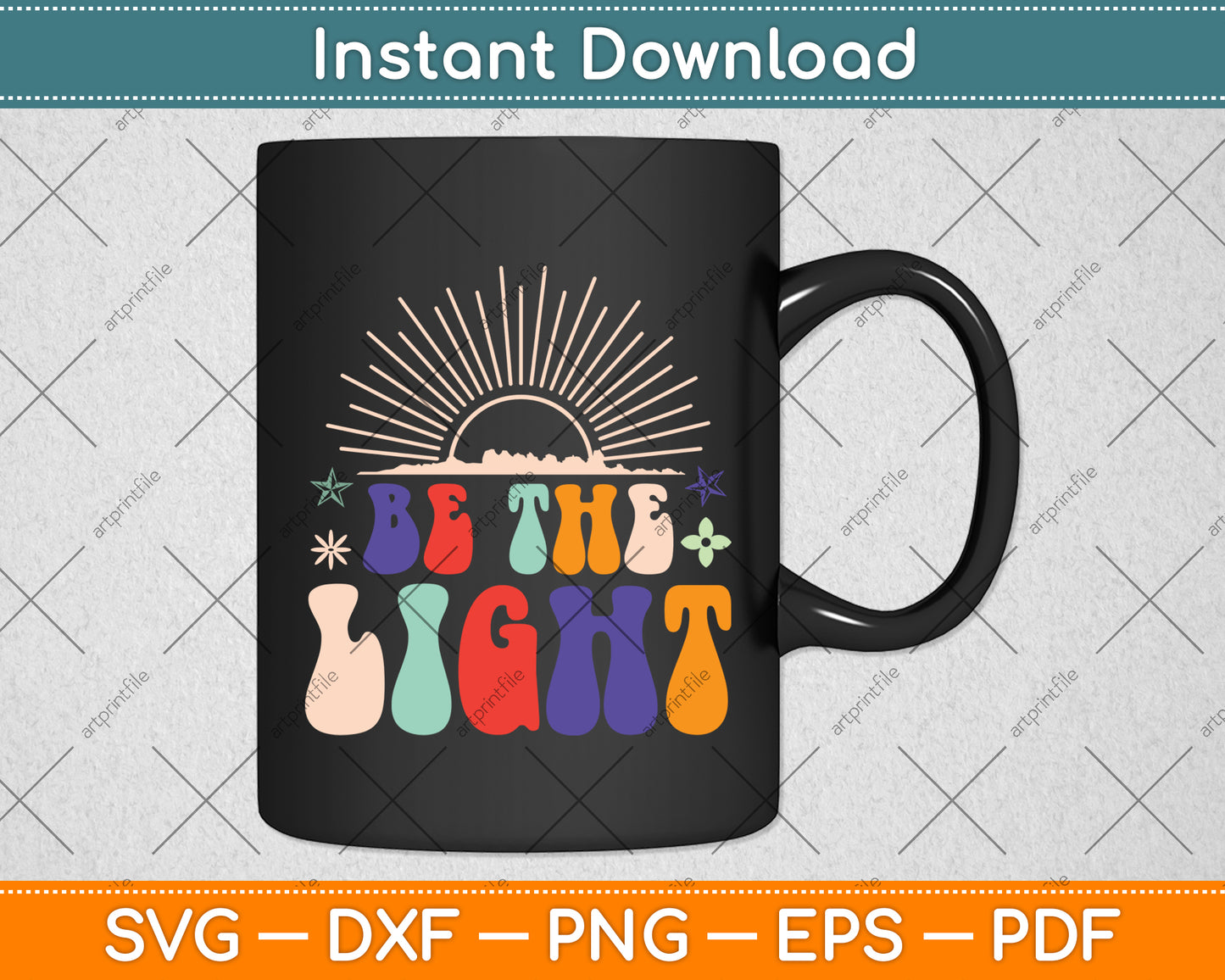 Be The Light Svg Png Dxf Digital Cutting File