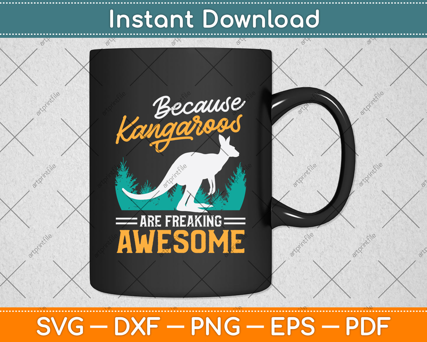 Because Kangaroos Are Freaking Awesome Svg Png Dxf Digital Cutting File