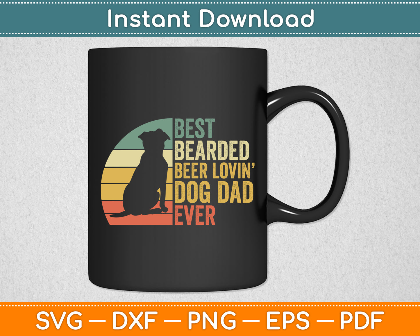 Best Bearded Beer Lovin Dog Dad Dog Lover Vintage Svg Digital Cutting File