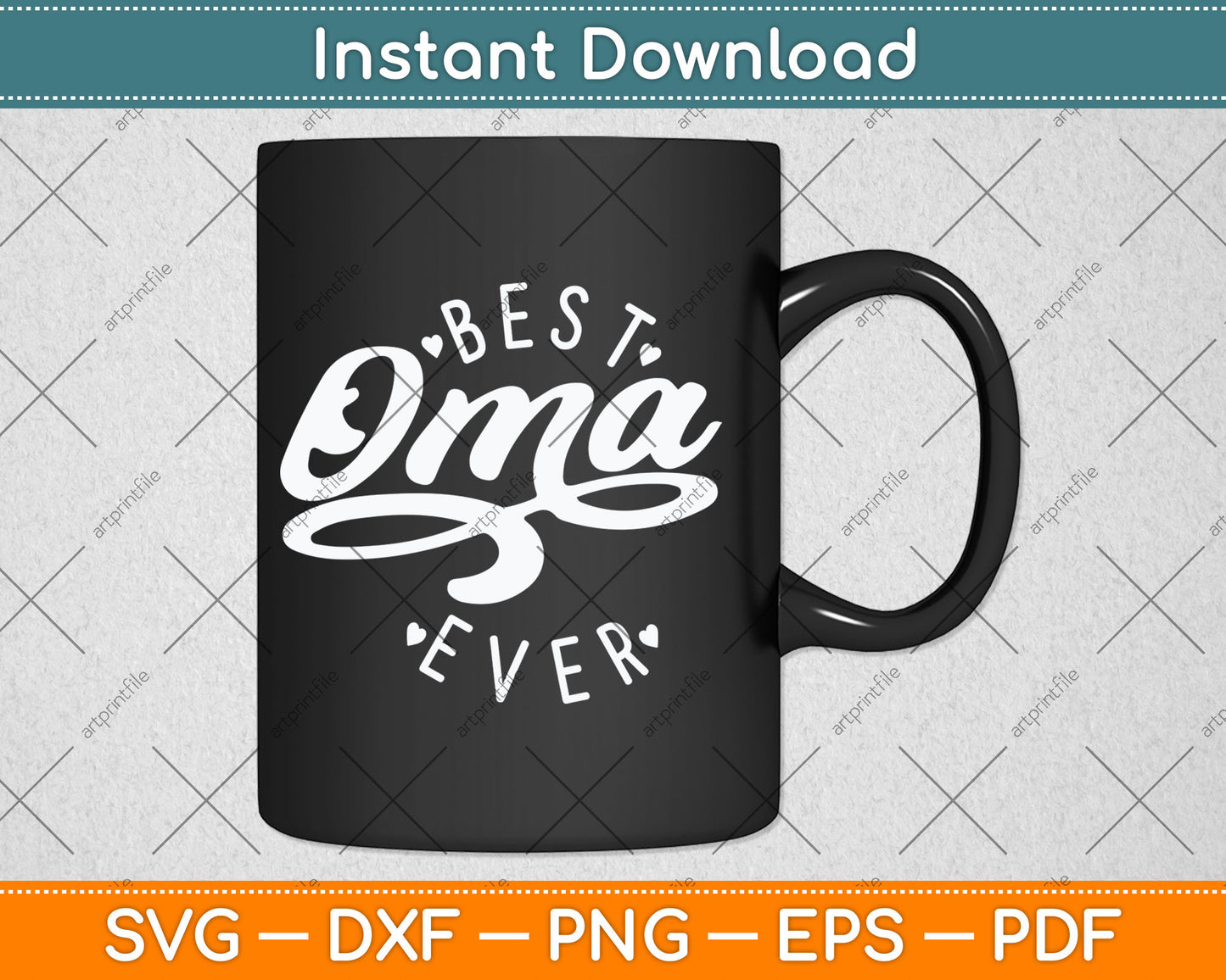 Best Oma Ever - Modern Calligraphy Font Mother's Day Oma Svg Digital Cutting File
