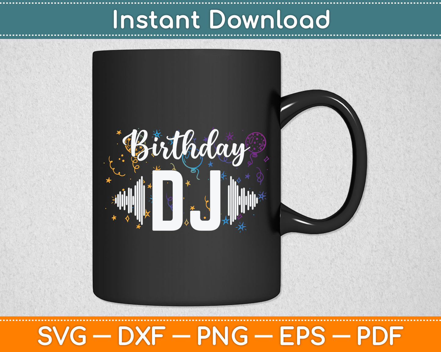 Birthday DJ Birthday Svg Digital Cutting File