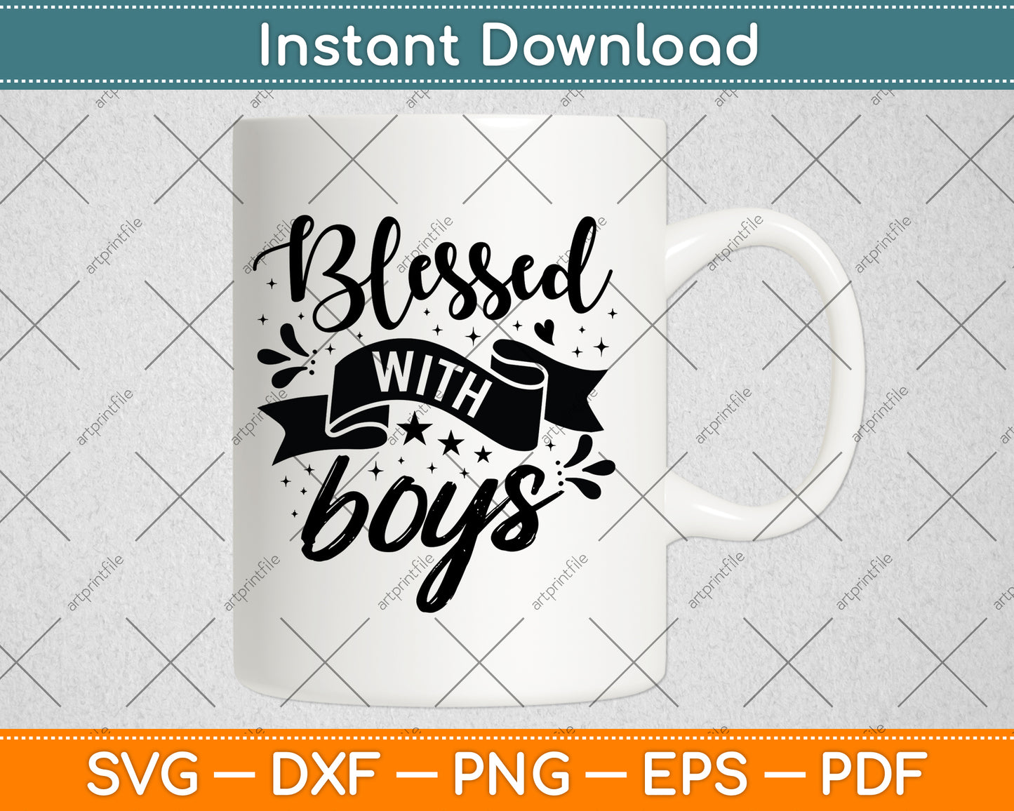 Blessed With Boys Svg Png Dxf Digital Cutting File