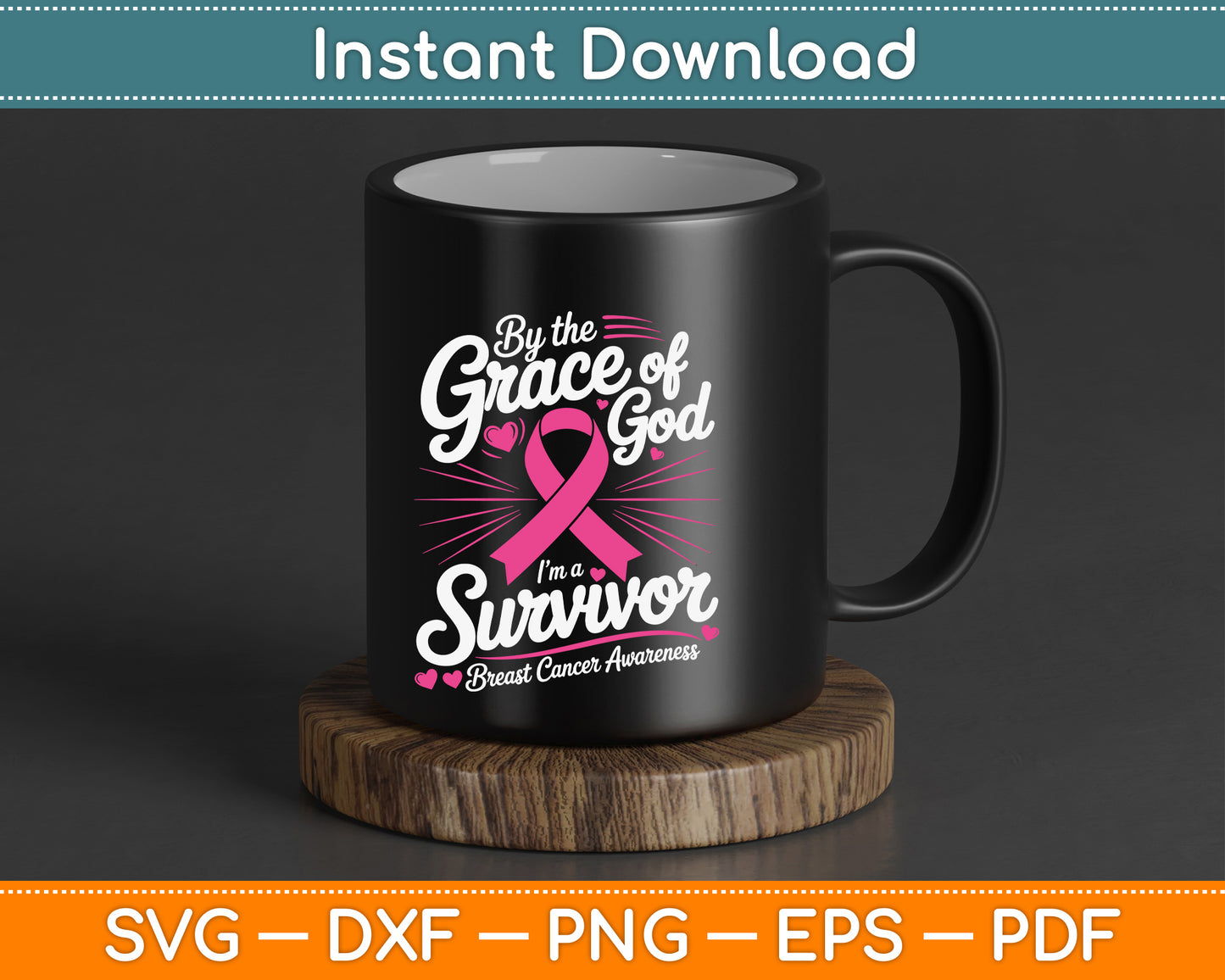 Faith-based survivor SVG digital download for breast cancer support apparel