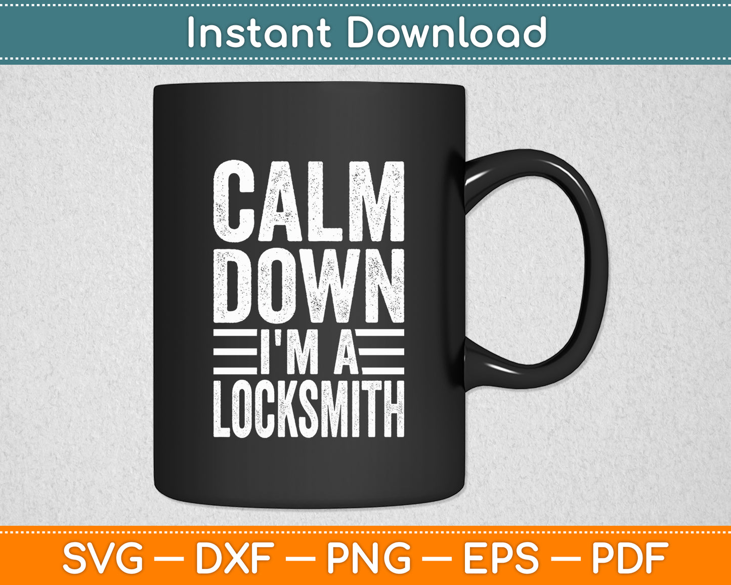 Calm Down I'm A Locksmith Funny Svg Digital Cutting File