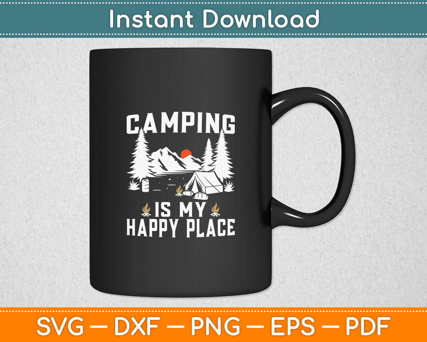 Camping Is My Happy Place Funny Camper Forest Camp Camping Svg Digital Cutting File