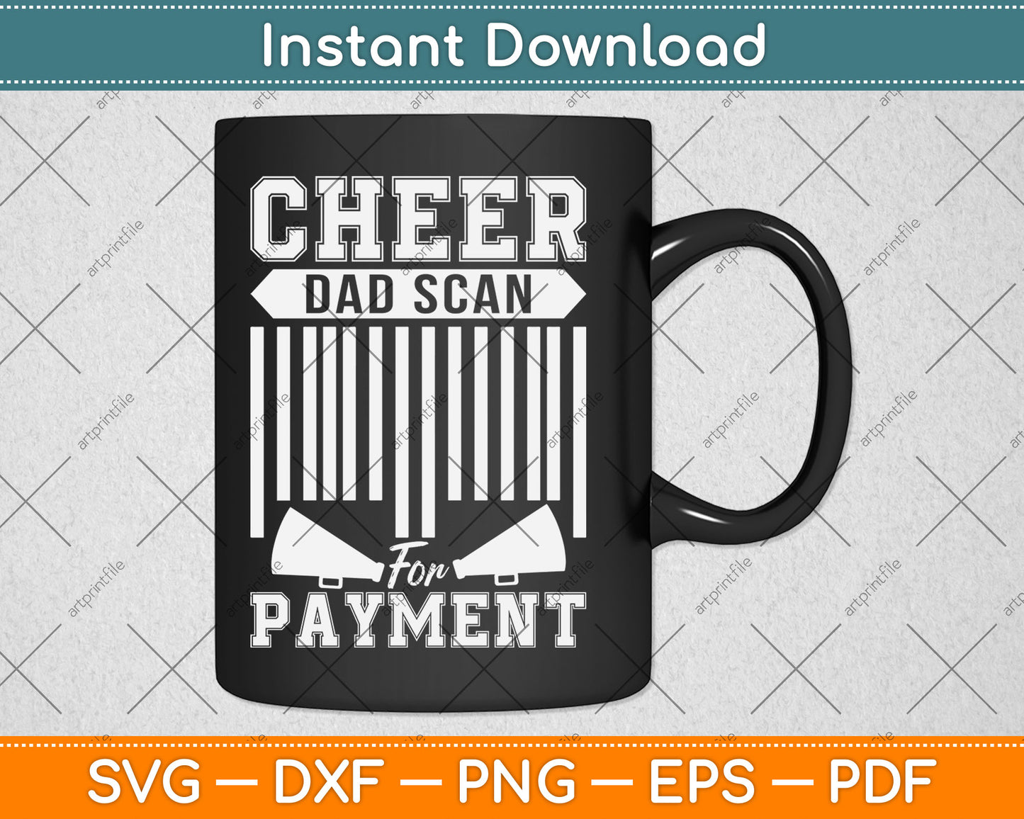 Cheer Dad Scan For Payment Cheerleader Svg Digital Cutting File