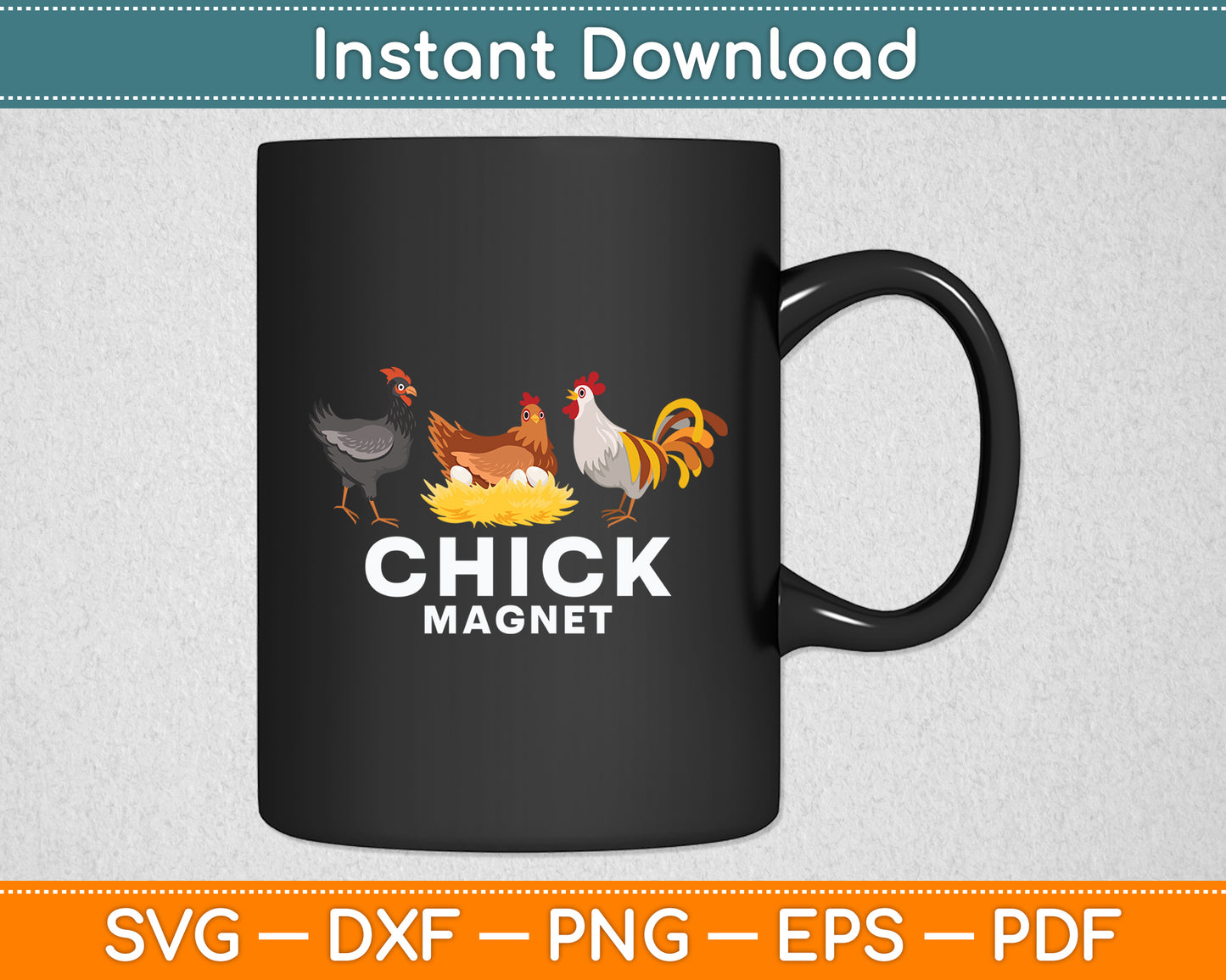 Chick Magnet Chicken Lover Funny Svg Digital Cutting File