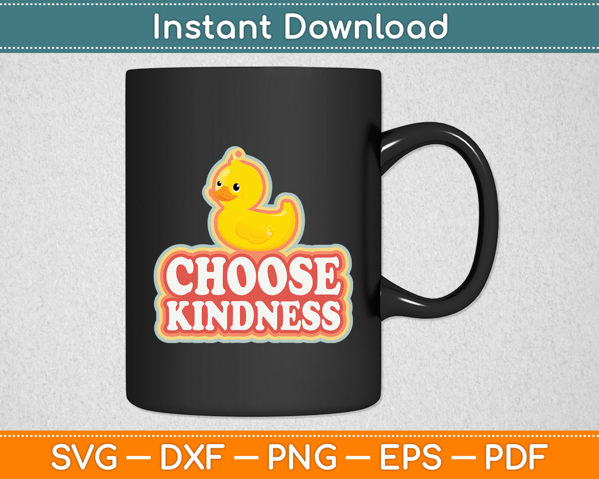 Choose Kindness Rubber Duck Rainbow Peace Hippie Svg Png Dxf Digital Cutting File
