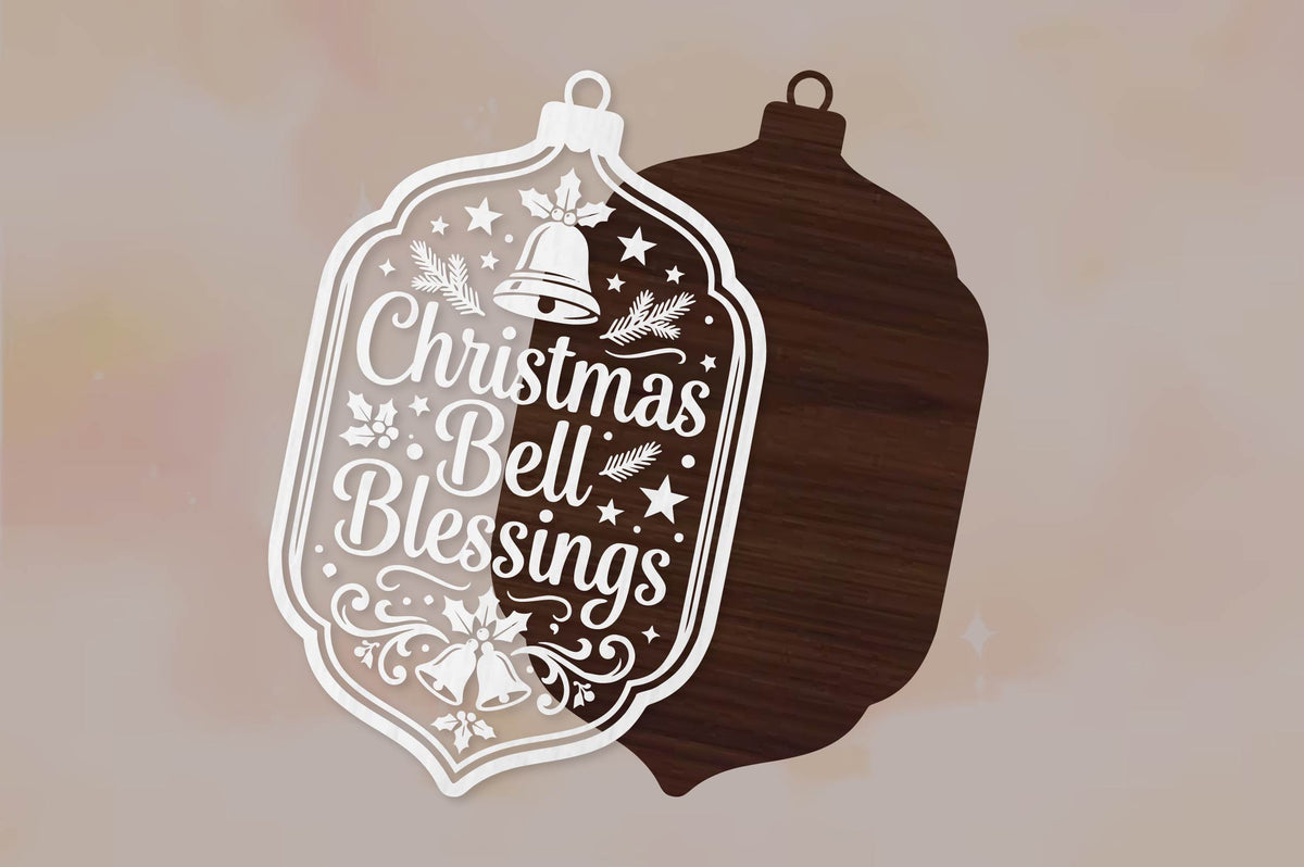 Christmas Bell Blessings Laser Cut SVG