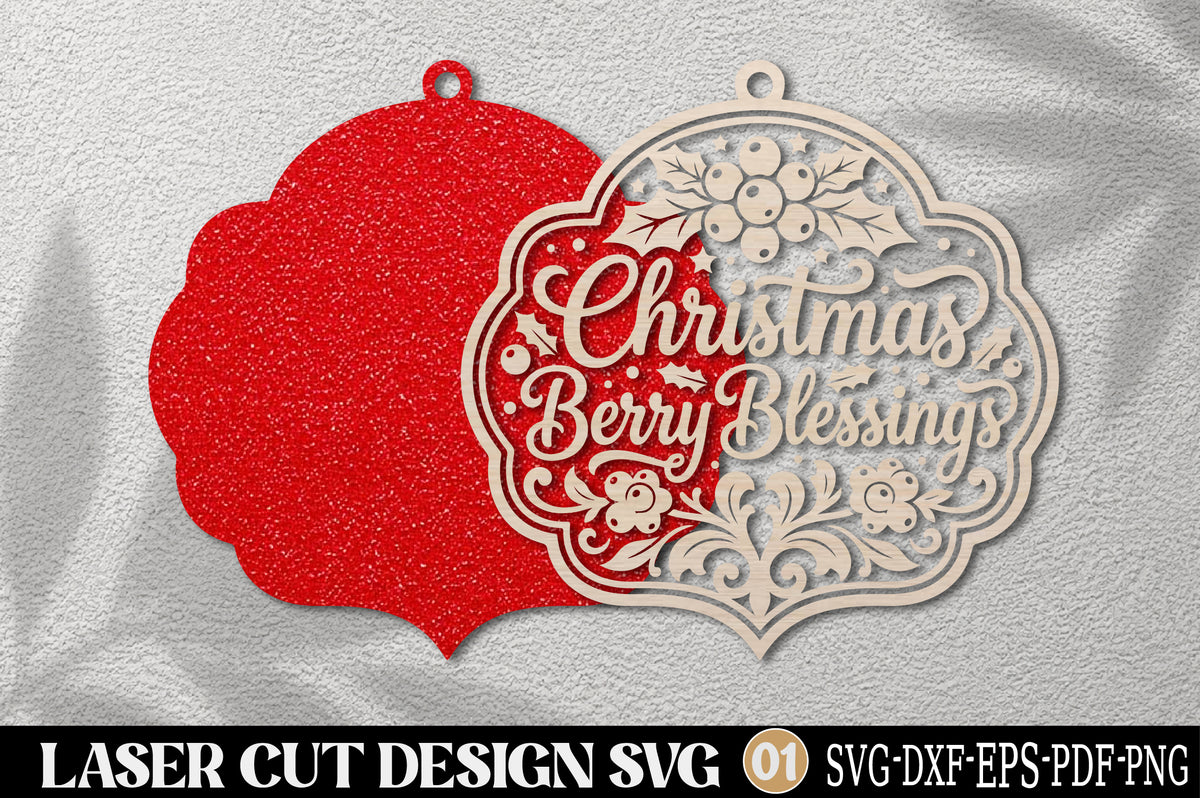 Christmas Berry Blessings Laser Cut SVG | Christmas Ornament Cut File