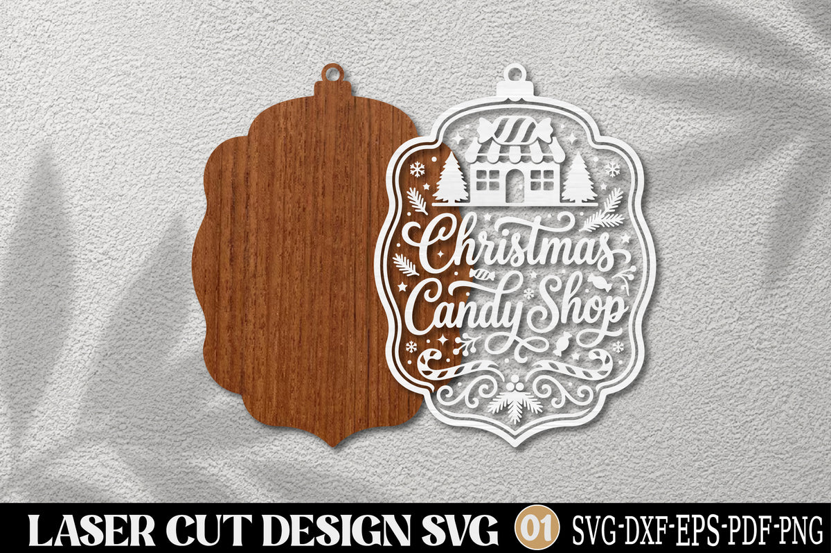 Christmas Candy Shop Laser Cut SVG | Christmas Ornament Cut File