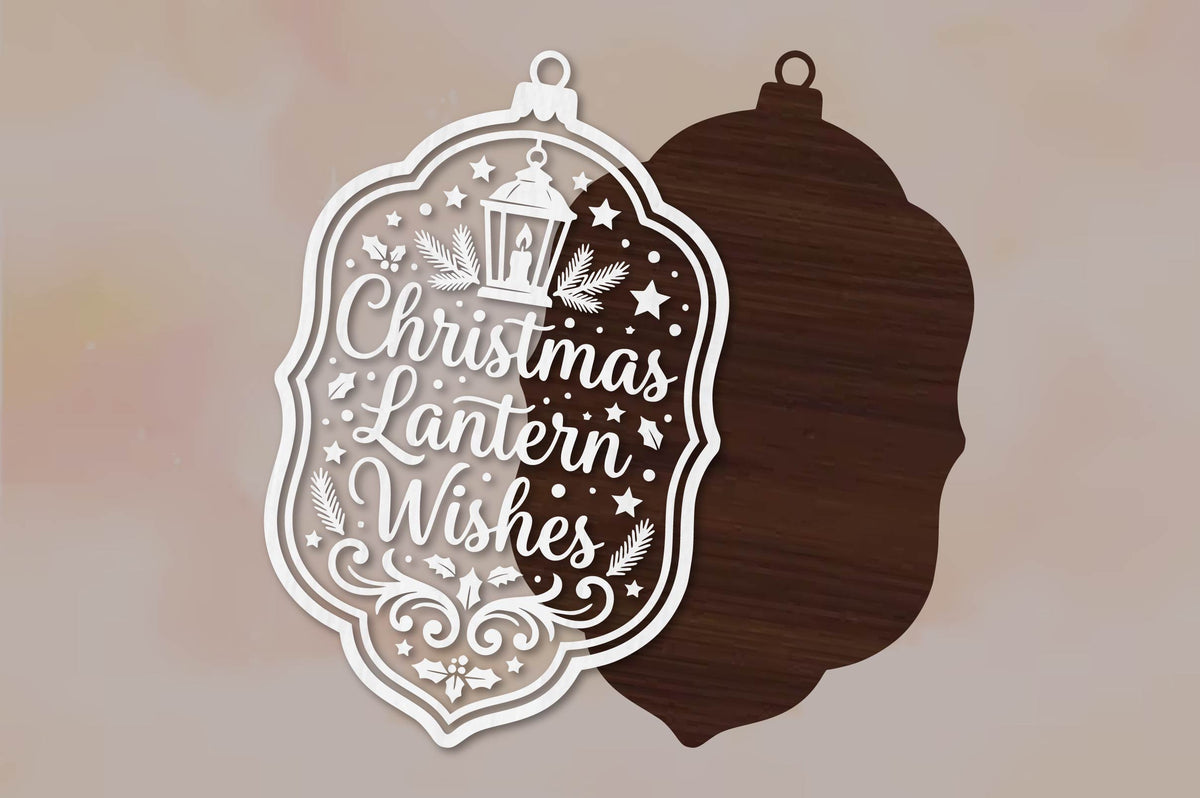 Christmas Lantern Wishes Laser Cut SVG
