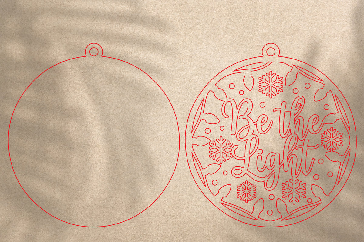 Be the Light Christmas Ornament Laser Cut SVG | Christmas Quote Ornament