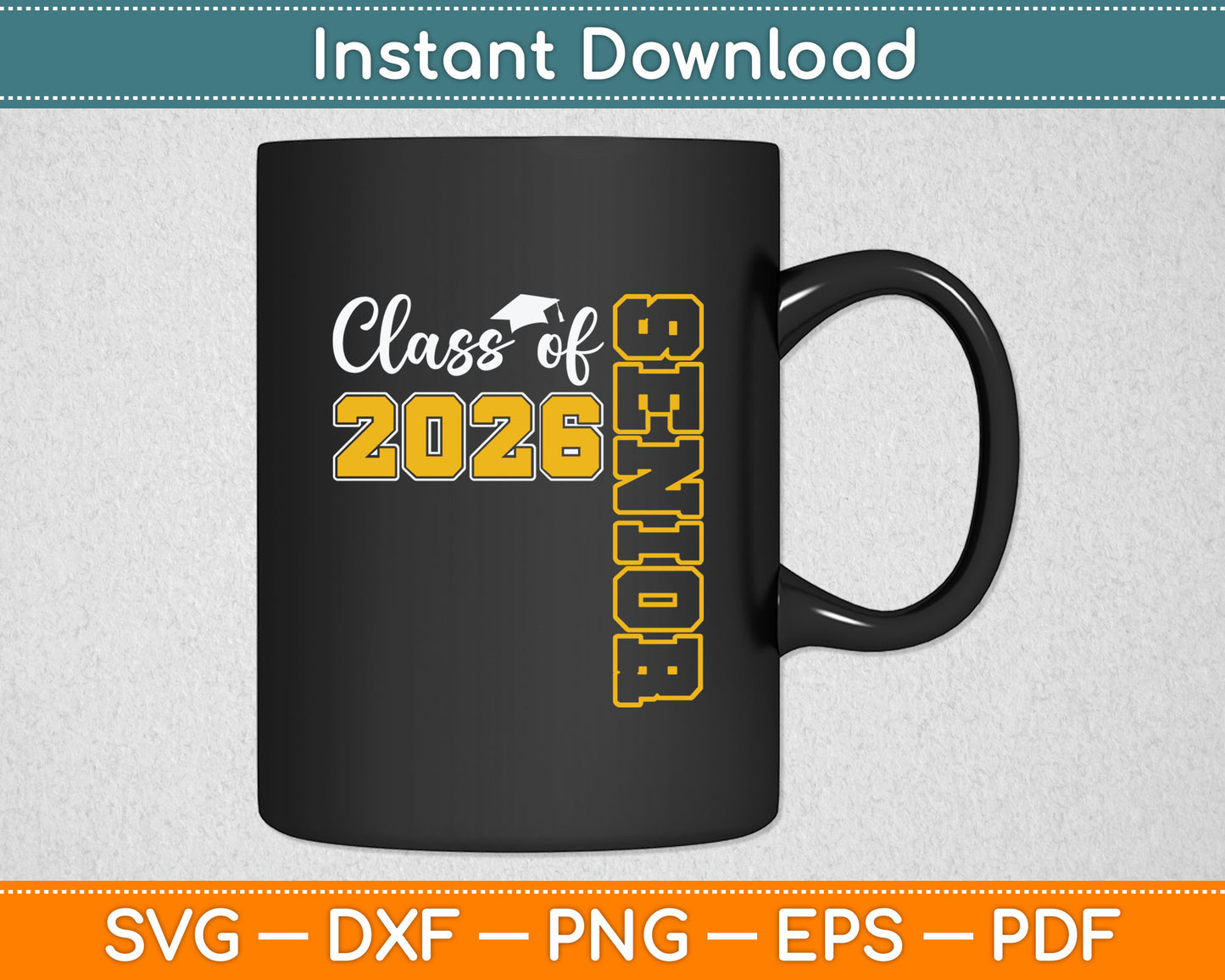 Class of 2026 Senior 26 High School Graduation Black Gold Svg Digital Cutting File