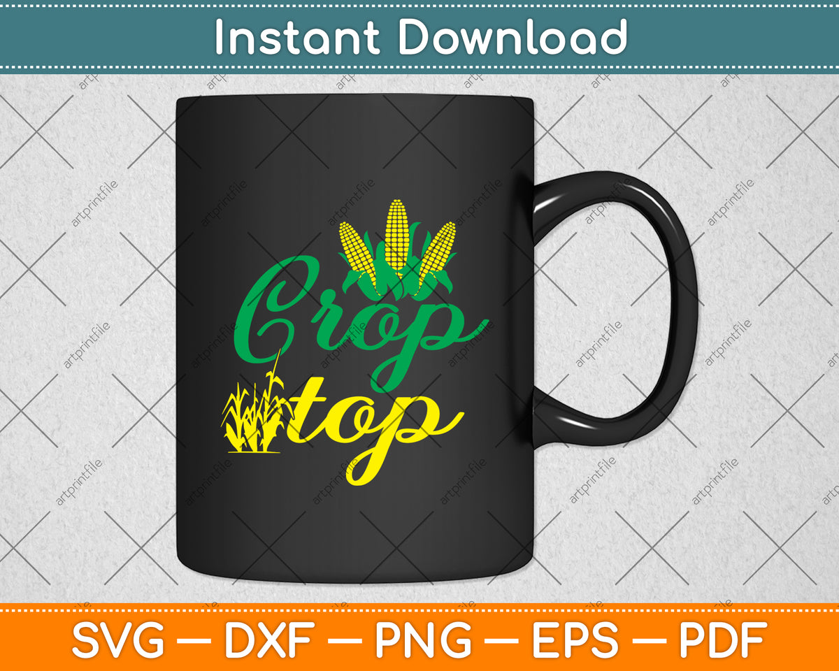 Corn Crop Top Funny Corn Lover Svg Digital Cutting File