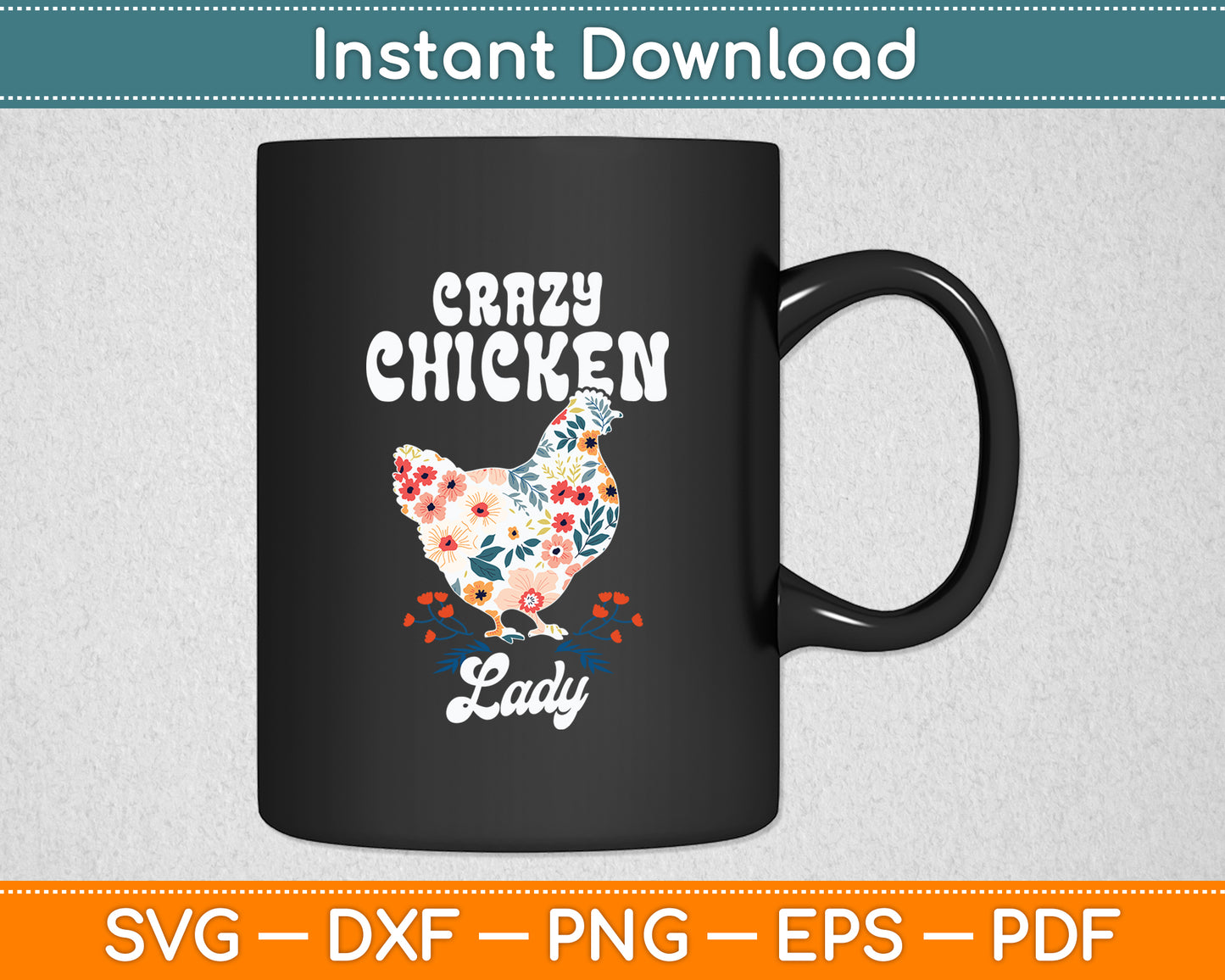 Crazy Chicken Lady Chicken Lovers Funny Svg Digital Cutting File