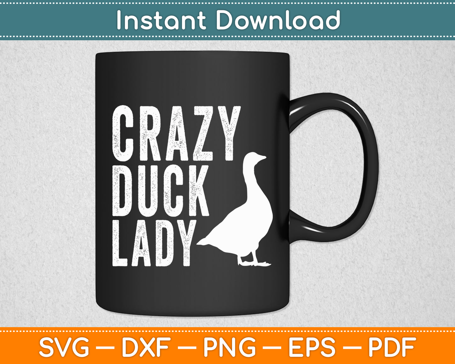 Crazy Duck Lady Cute Duck Mom Love Ducks Svg Png Dxf Digital Cutting File