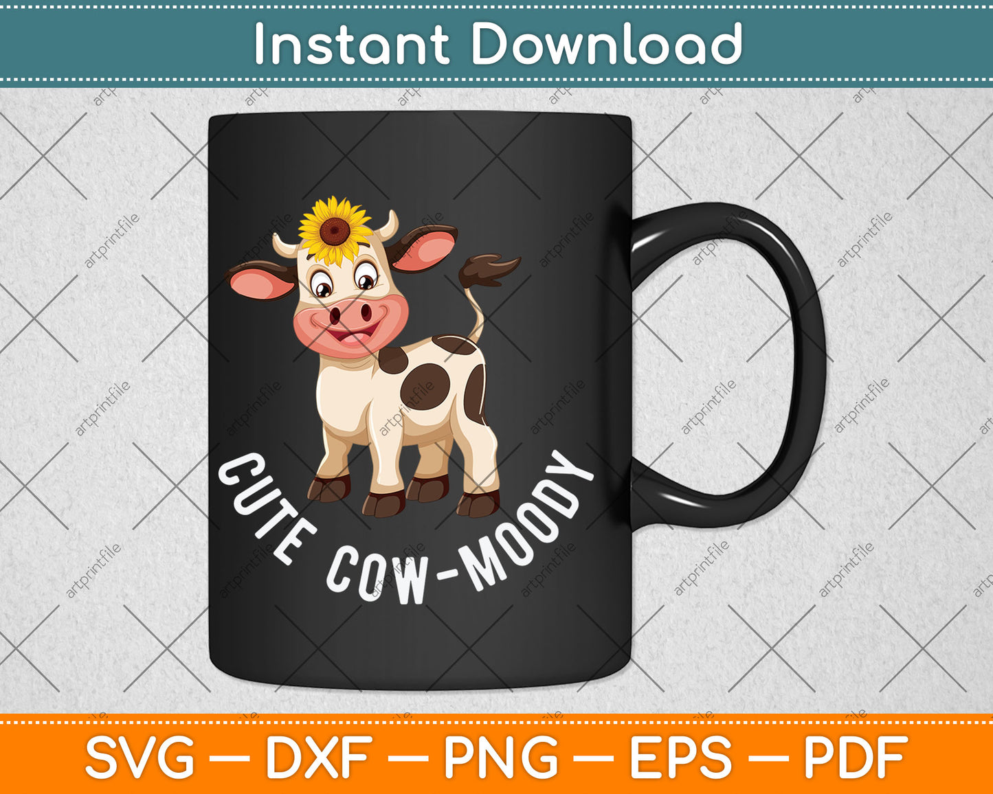 Cute Cow-moody Cow Lovers Farm Cowgirl Baby Cow An Sunflower Svg Digital Cut File