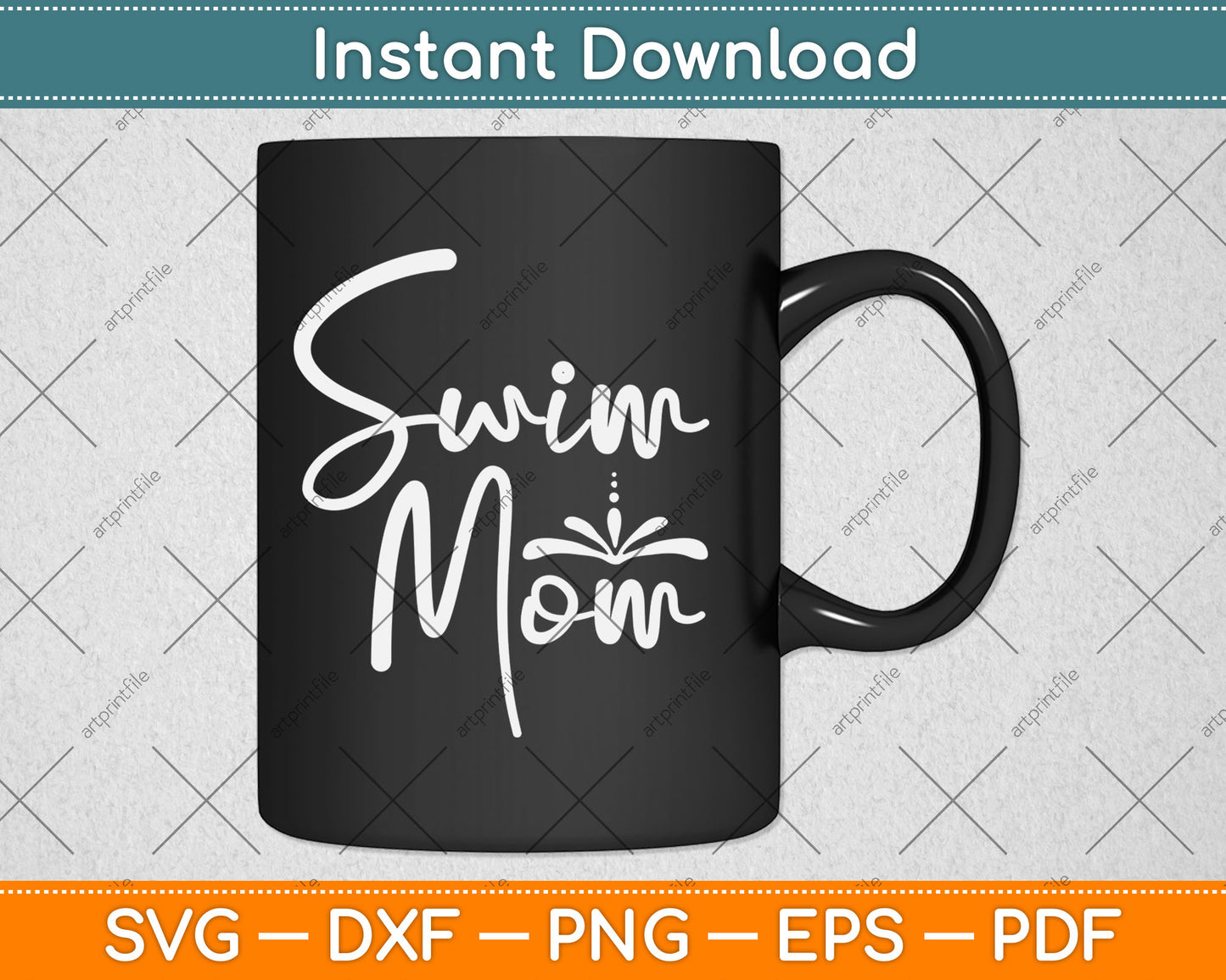 Cute Swimming Mom Mother's Day Gift for Swimmers Swim Mom Svg Digital Cutting File