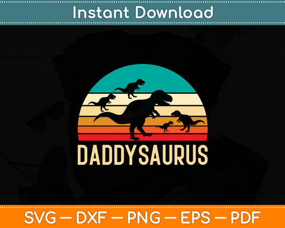 Funny Vintage Dinosaur Lover Daddysaurus Father's Day Svg Digital Cutting File