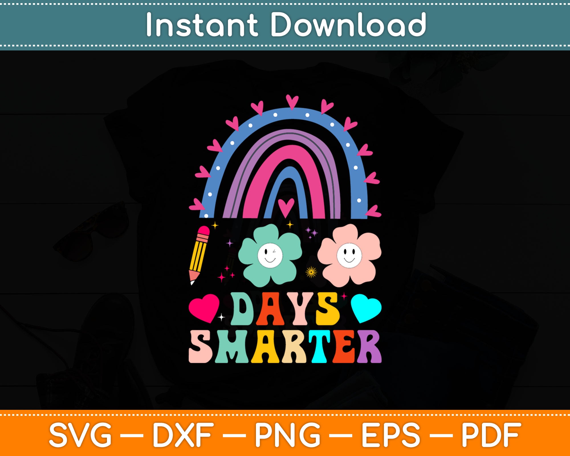 100th Day Of School Teacher 100 Days Smarter Rainbow Svg Cutting File ...