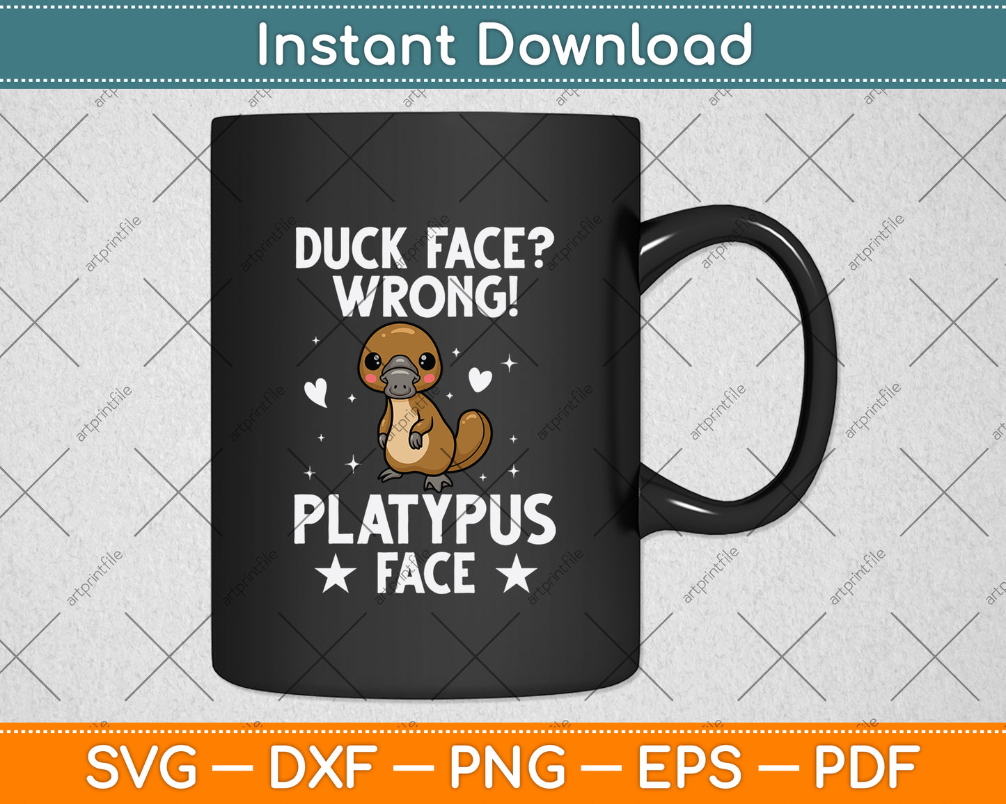 Duck Face Wrong! Platypus Face Svg Png Dxf Digital Cutting File