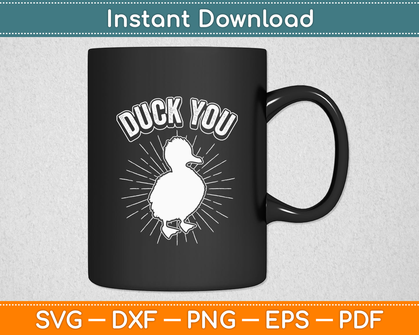 Duck You - Duck Lover Pun Funny Svg Png Dxf Digital Cutting File