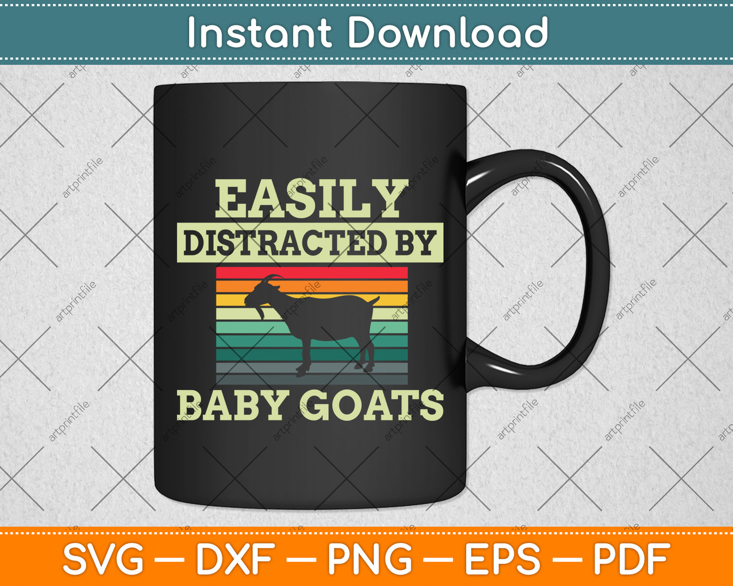 Easily Distracted By Baby Goats Svg Digital Cutting File