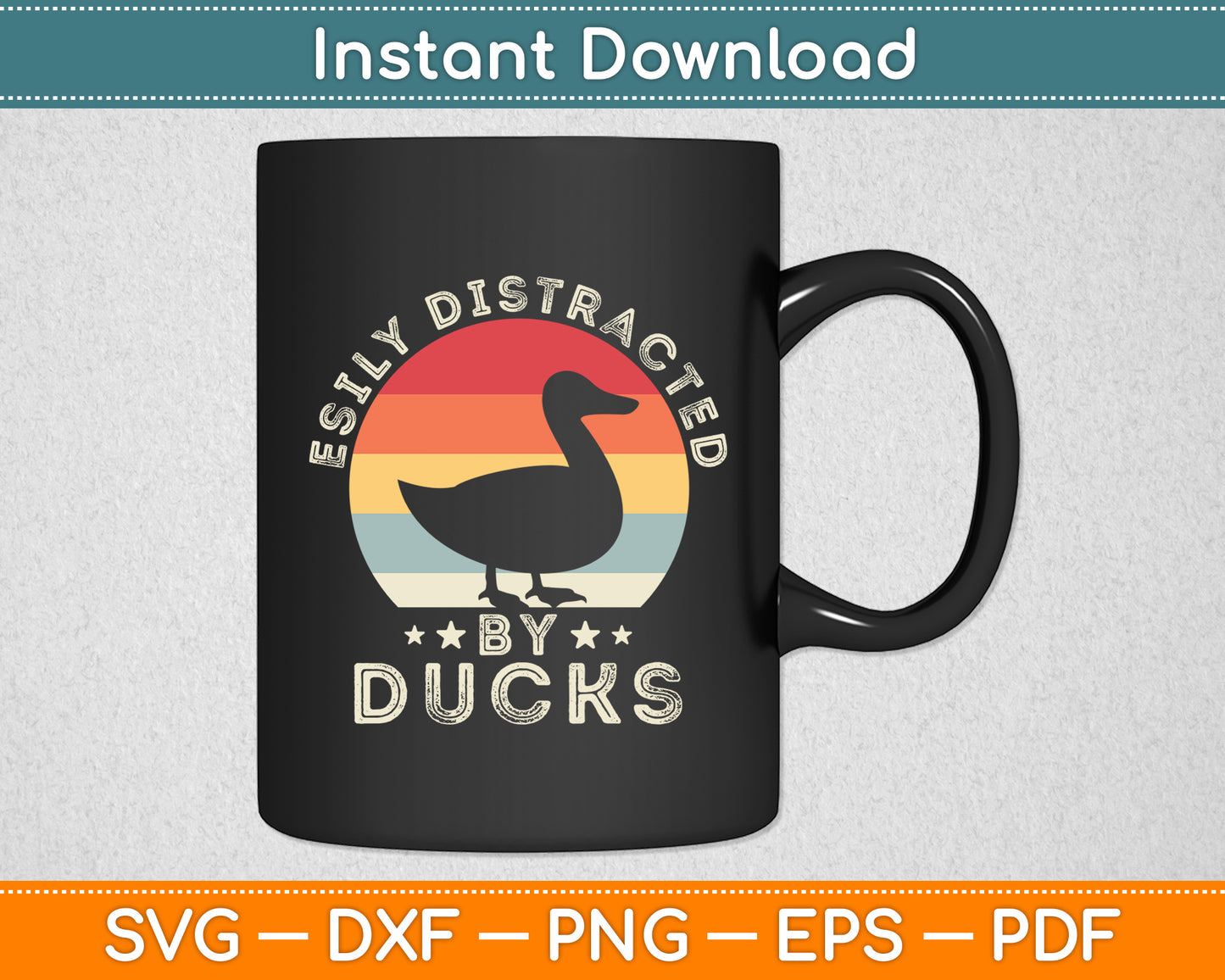 Easily Distracted By Ducks - Duck Vintage Svg Png Dxf Digital Cutting File