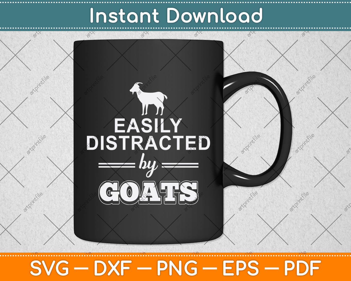 Easily Distracted By Goats Svg Digital Cricut Cutting File