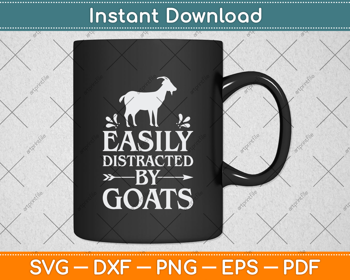 Easily Distracted By Goats Svg Digital Cutting File