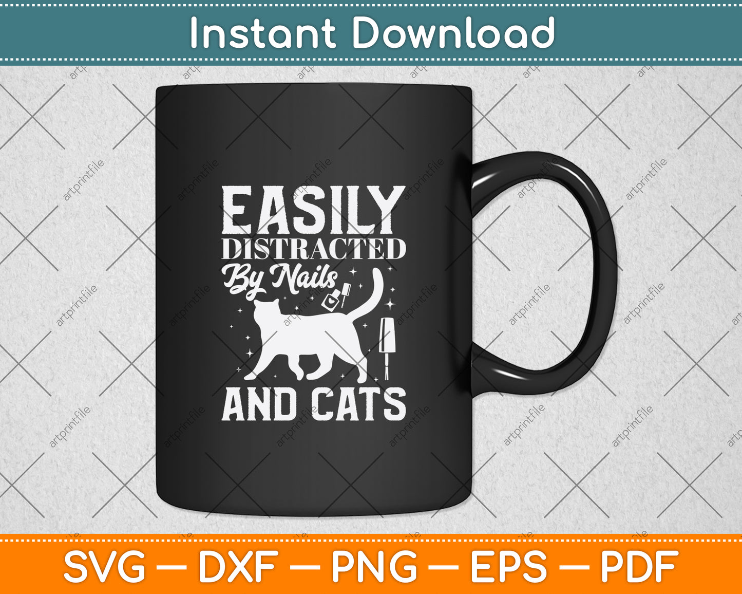 Easily Distracted By Nails Cats Cat Lover Nail Technician Svg Png Dxf Digital Cutting File