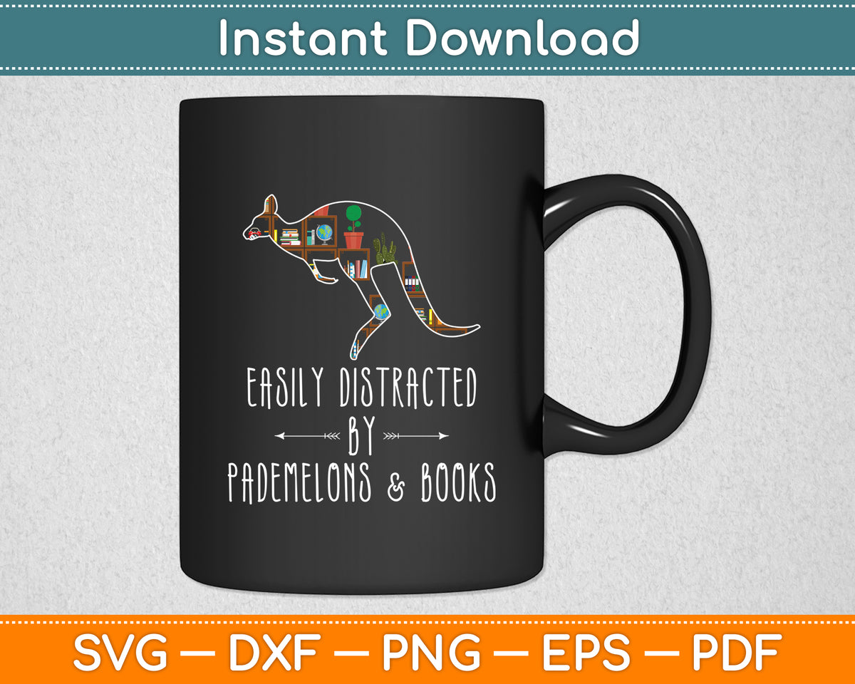 Easily Distracted By Pademelons & Books Kangaroo Lover Svg Png Dxf Digital Cutting File