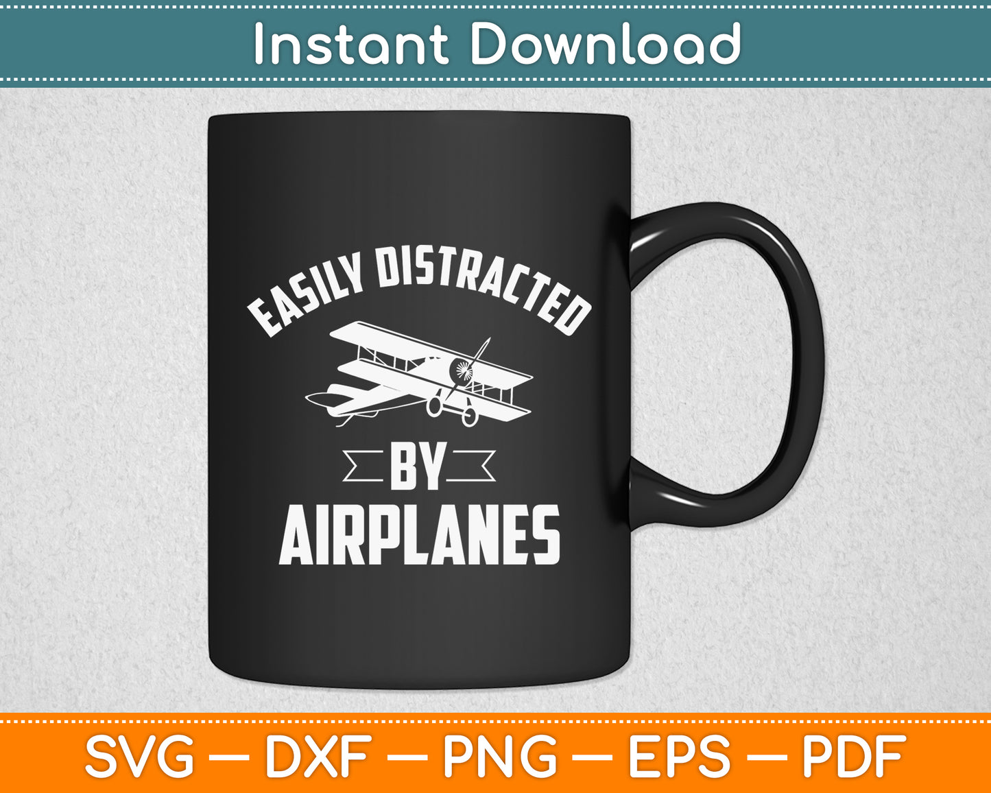 Easily Distracted By Airplanes Aircraft Pilot Plane Lover Svg Png Dxf Digital Cutting File