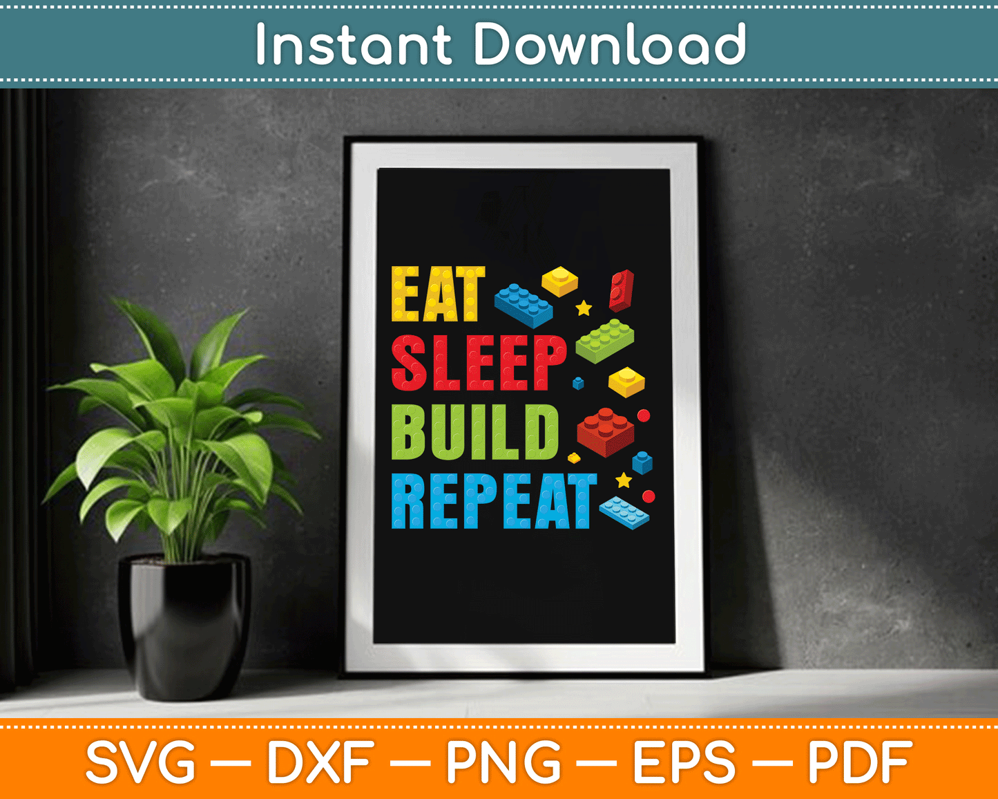 Eat Sleep Build Repeat Building Bricks Blocks Master Builder SVG Digital Cutting File