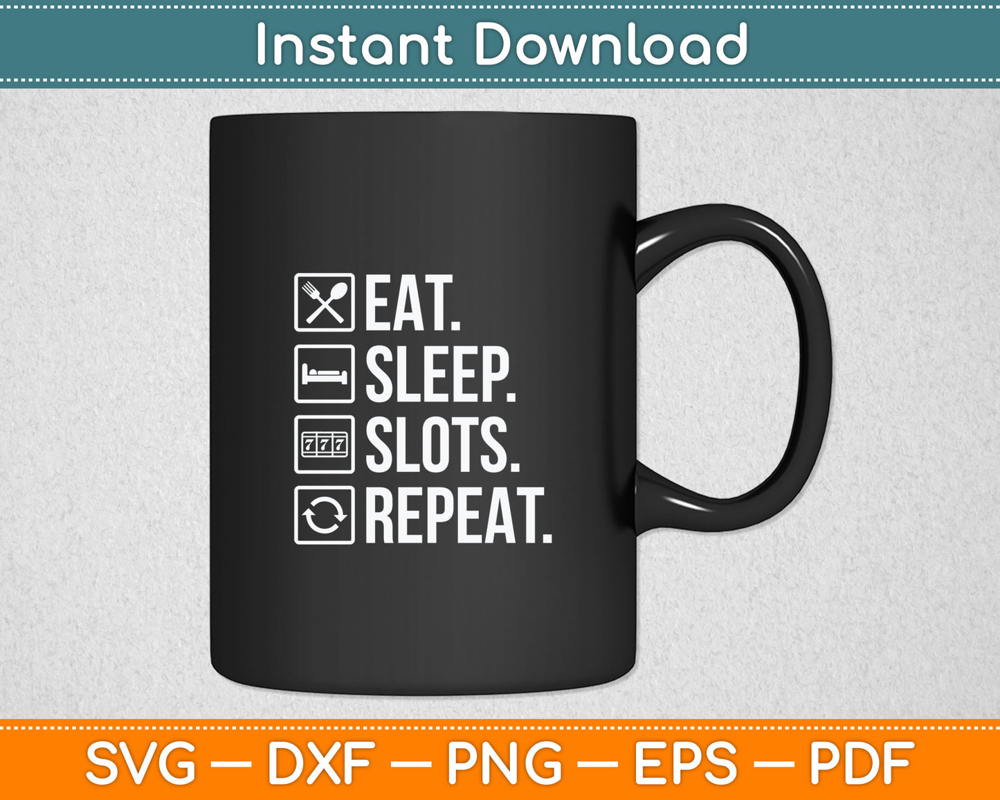 Eat Sleep Casino Repeat The Gambling Svg Digital Cutting File