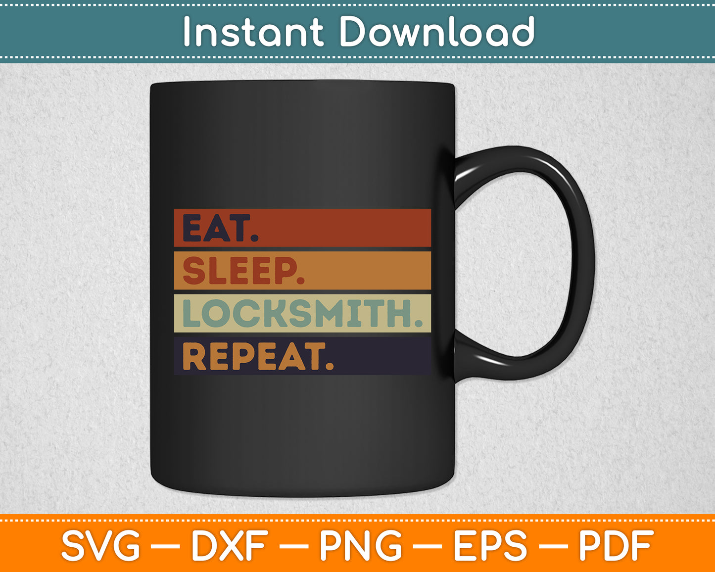 Eat Sleep Locksmith Repeat Locksmith Funny Svg Digital Cutting File