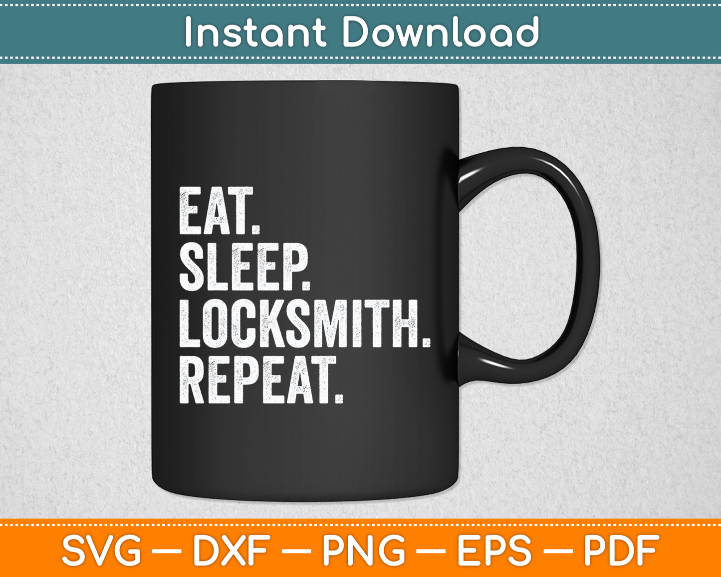 Eat Sleep Locksmith Repeat Locksmithing Funny Svg Digital Cutting File