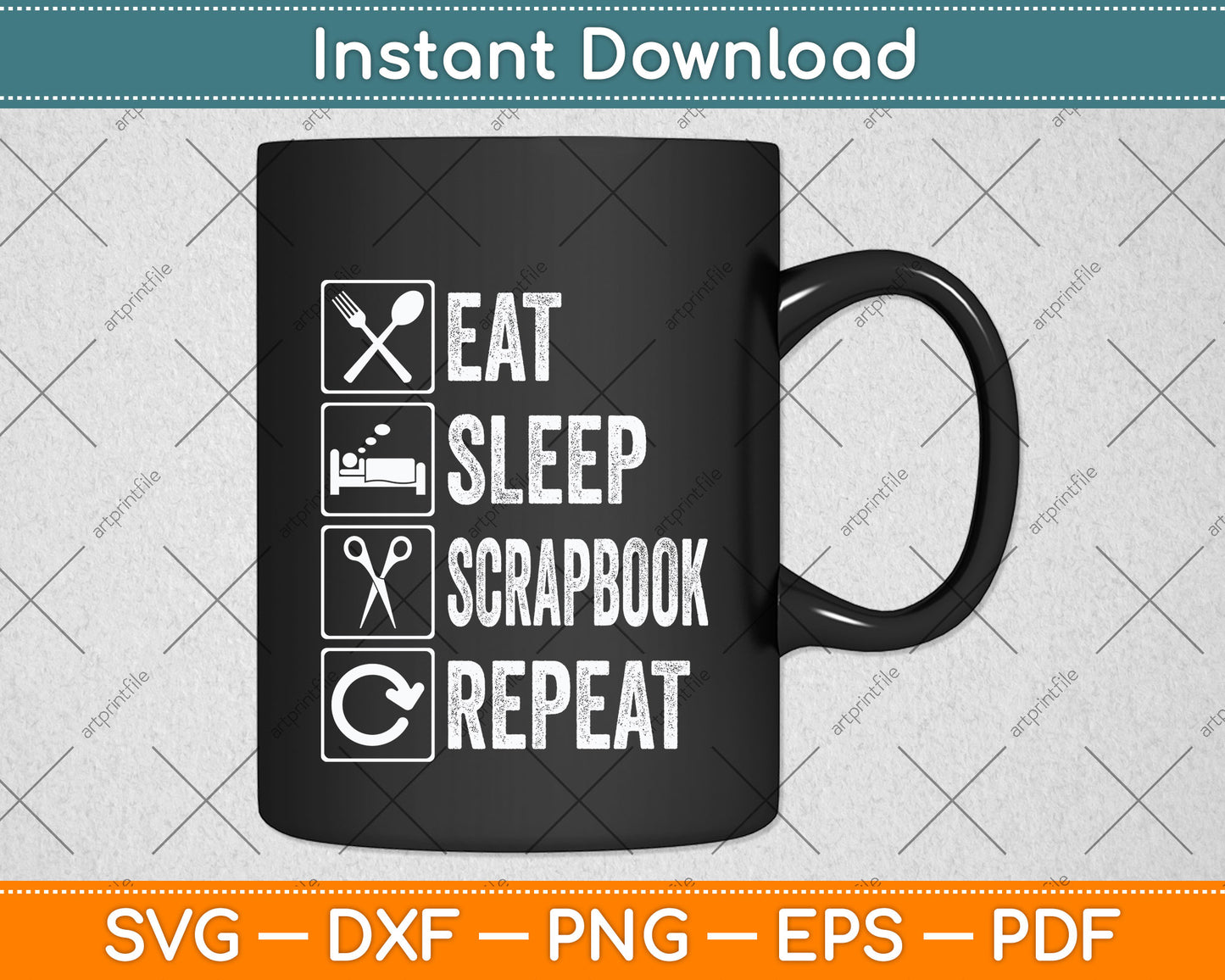 Eat Sleep Scrapbook Repeat Svg Design Digital Cutting File