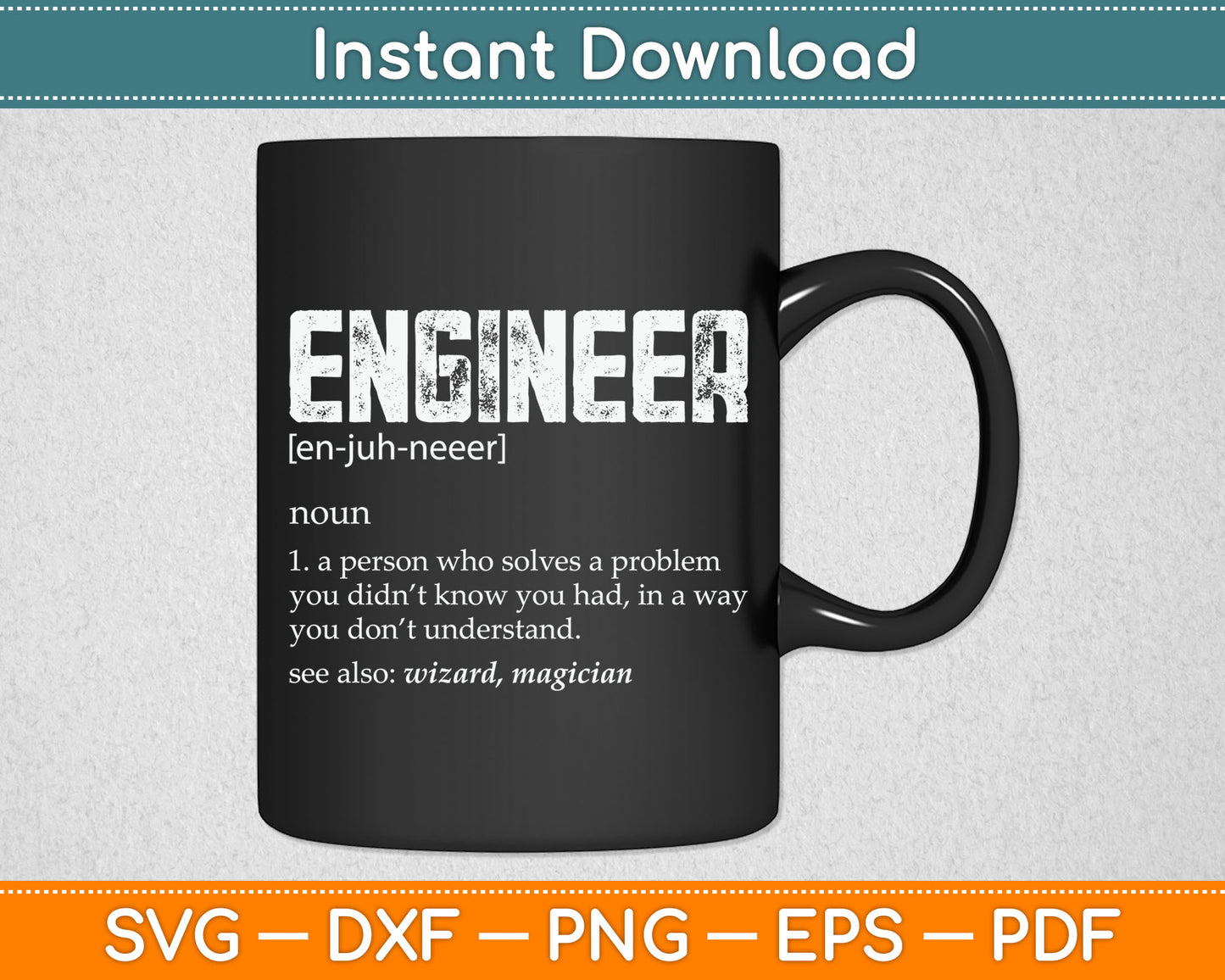 Engineer Definition Funny Engineering Svg Digital Cutting File