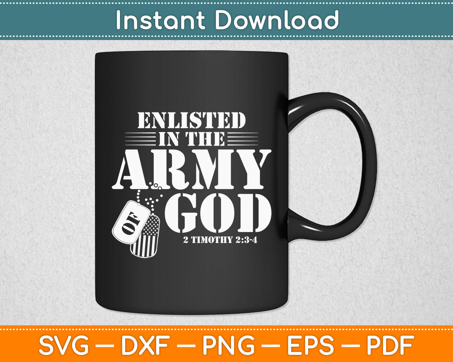 Enlisted In The Army God Svg Digital Cutting File