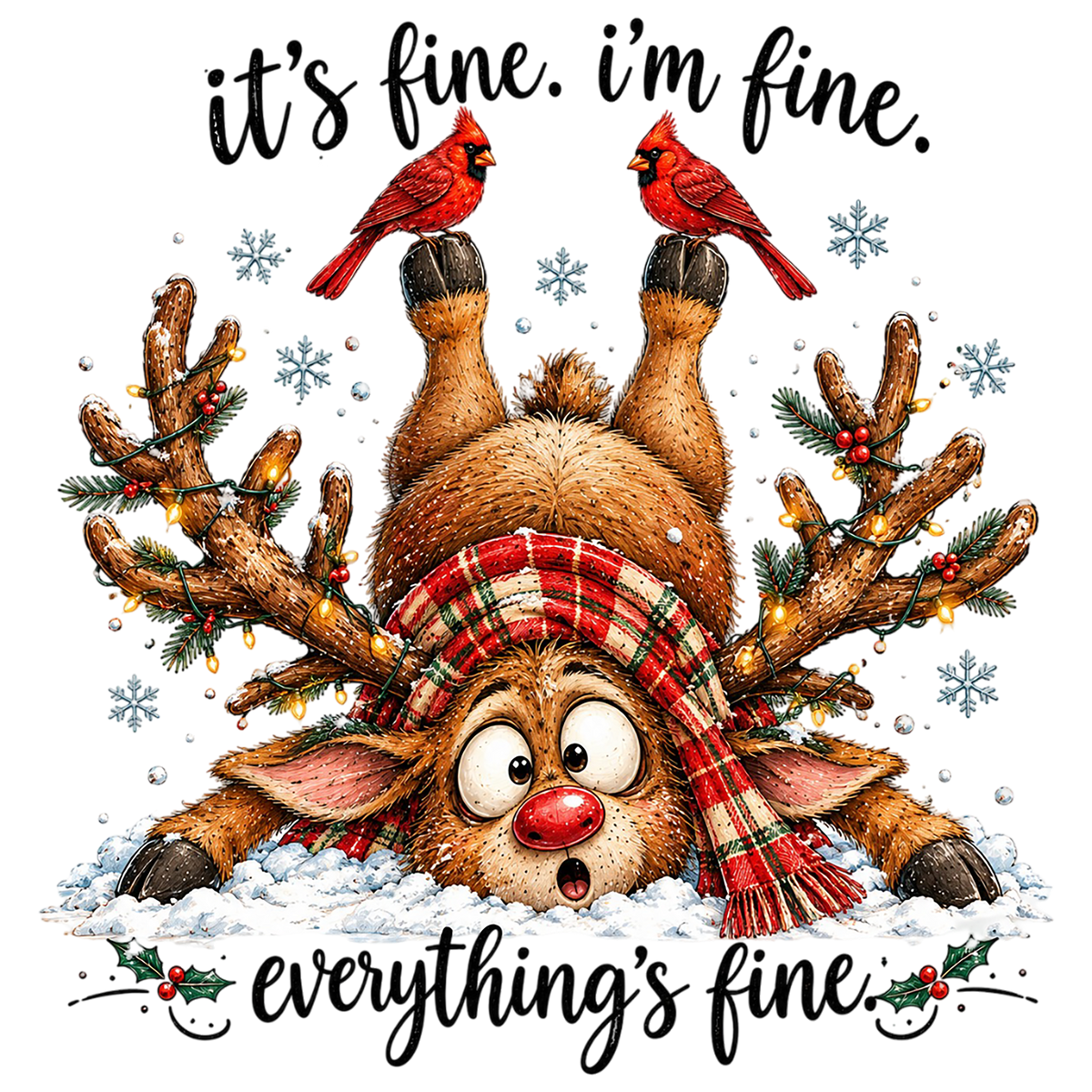 Everything’s Fine Christmas Reindeer PNG